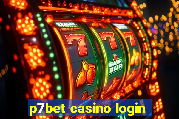 p7bet casino login